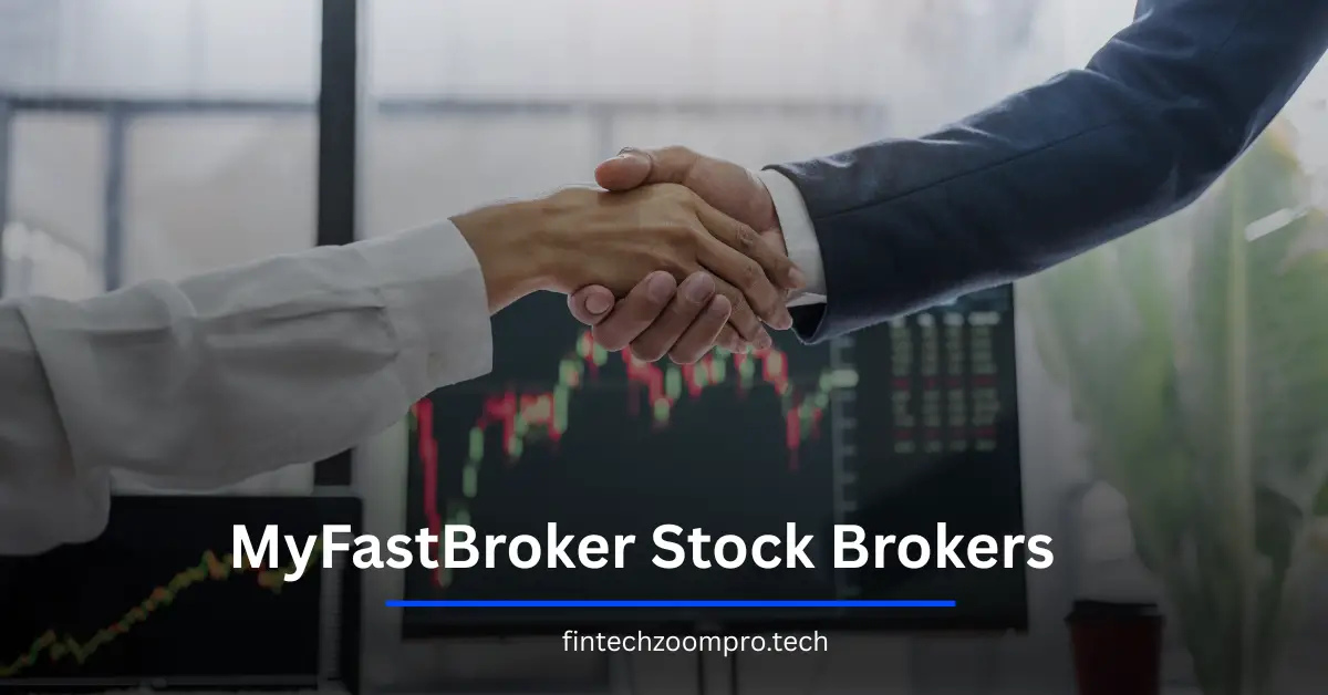 MyFastBroker Stock Brokers