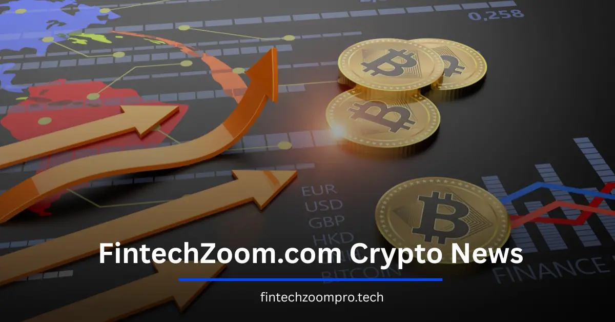 FintechZoom.com Crypto News